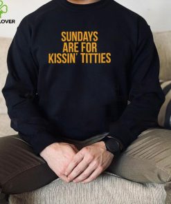 Pittsburgh Steelers Sundays are for kissin’ titties 2022 shirt 3 Pittsburgh Steelers Sundays are for kissin’ titties 2022 shirt