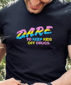DARE To keep kids off drugs shirt