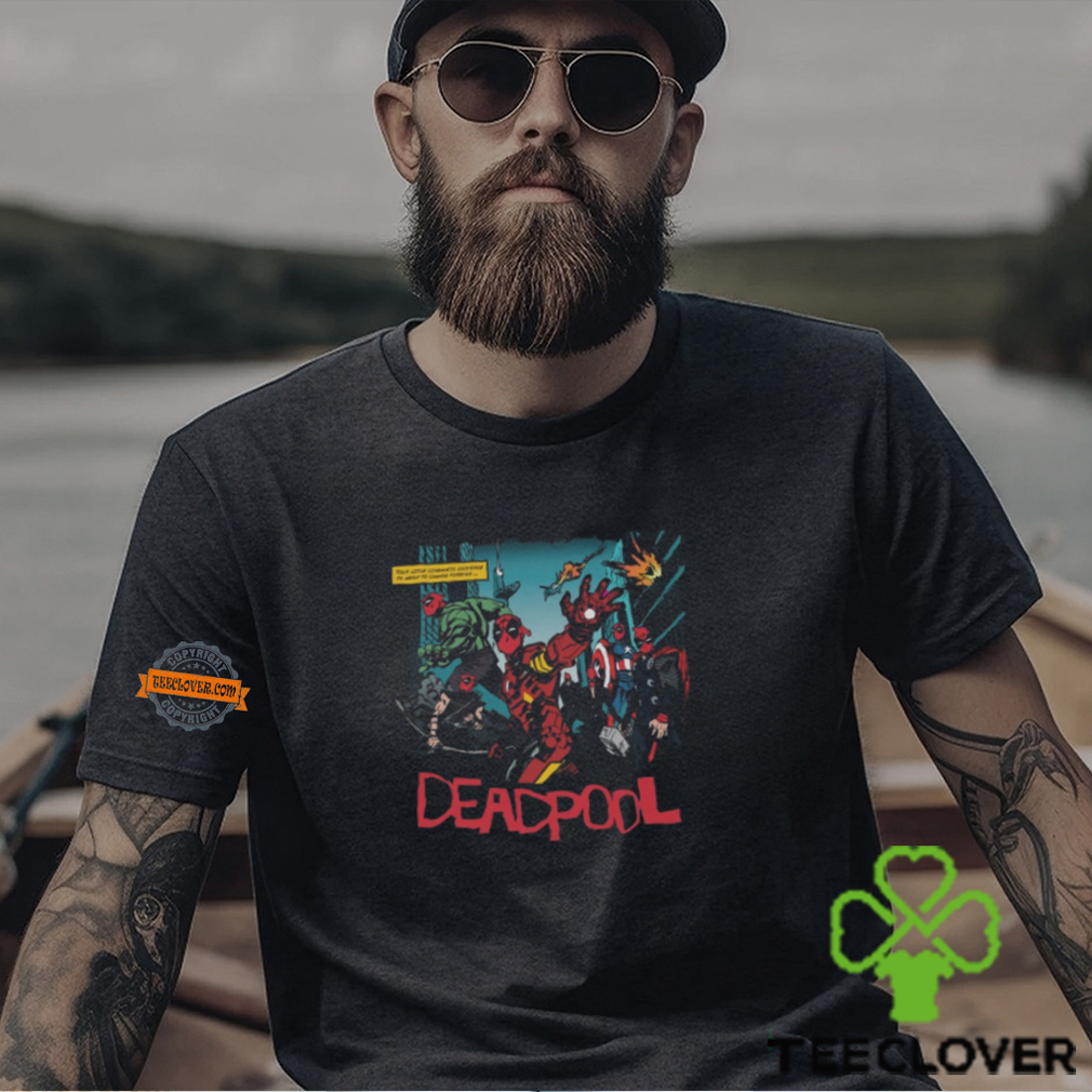 DEADPOOL ASSEMBLE Shirt DEADPOOL ASSEMBLE Shirt