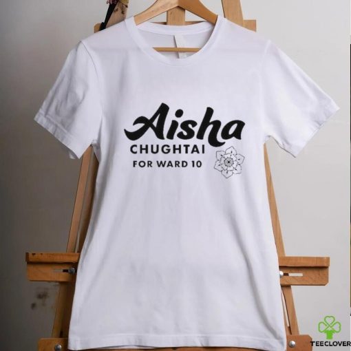 DFL Aisha Chughtai For Ward 10 Shirt