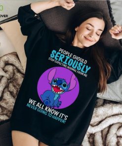 DISNEY STITCH PEOPLE SHOULD SERIOUSLY STOP EXPECTING NORMAL FROM ME WE ALL KNOW IT’S NEVER GOING TO HAPPEN SARCASTIC JOKE T SHIRT