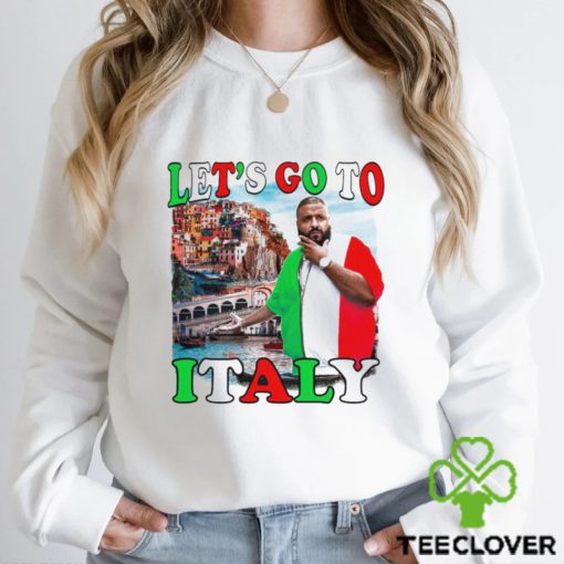 DJ Khaled I let’s go to Italy funny hoodie, sweater, longsleeve, shirt v-neck, t-shirt