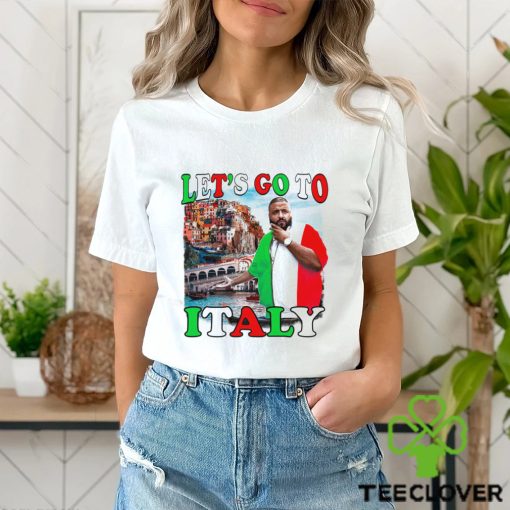 DJ Khaled I let’s go to Italy funny hoodie, sweater, longsleeve, shirt v-neck, t-shirt