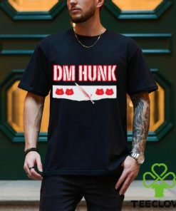 DM Hunk we want Drew Mania McIntyre shirt 2 DM Hunk we want Drew Mania McIntyre shirt
