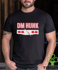 DM Hunk we want Drew Mania McIntyre shirt 3 DM Hunk we want Drew Mania McIntyre shirt