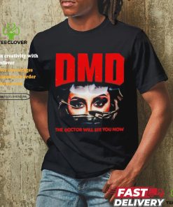 DMD The Doctor Will See You Now Shirt 3 DMD The Doctor Will See You Now Shirt