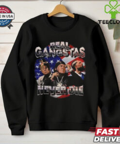DONALD TRUMP REAL GANGSTAS NEVER PASS SHIRT