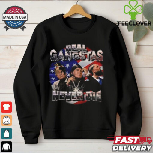 DONALD TRUMP REAL GANGSTAS NEVER PASS SHIRT