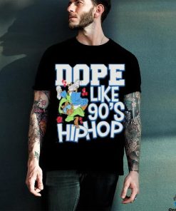 DOPE Like 90s Hip Hop Shirt 2 DOPE Like 90s Hip Hop Shirt