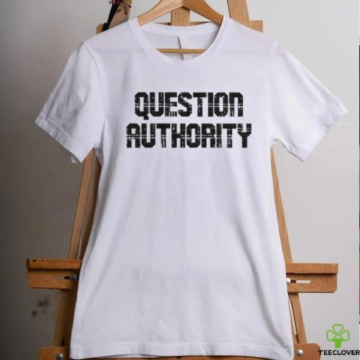 Tim Mac Mahon Question Authority hoodie, sweater, longsleeve, shirt v-neck, t-shirt