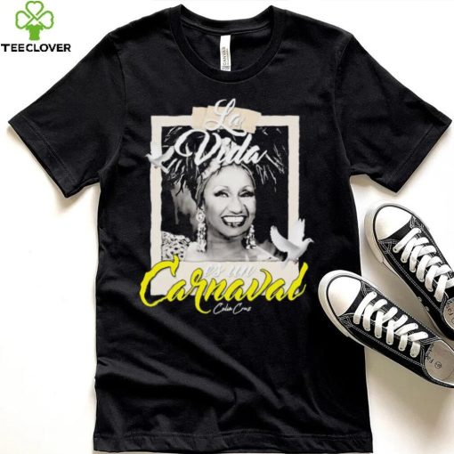 La Vida Es Un Carnaval Celia Cruz Shirt
