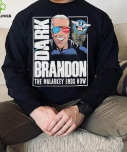 Dark Brandon the Malarkey Ends Now shirt 4 Dark Brandon the Malarkey Ends Now shirt
