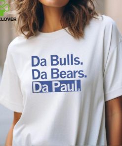 Da Bulls Da Bears Da Paul 2024 Shirt