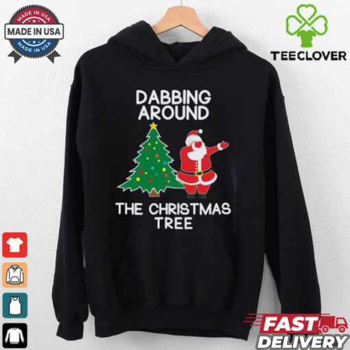 Dabbing Around The Christmas Tree  shirt