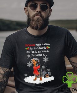 Dachshund Christmas magic is silent you don’t hear it you feel it you know it shirt