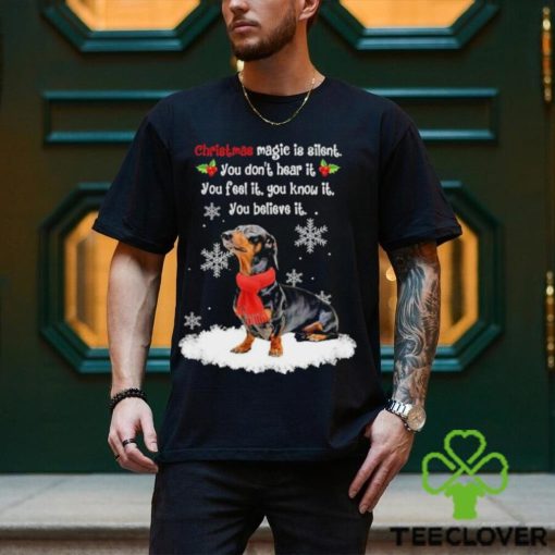 Dachshund Christmas magic is silent you don’t hear it you feel it you know it hoodie, sweater, longsleeve, shirt v-neck, t-shirt