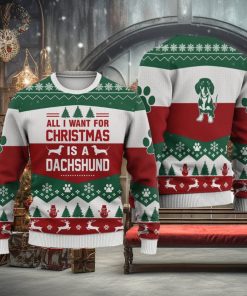 Dachshund Dog All I Want For Christmas Sweater Trending For Men And Women Gift Holidays