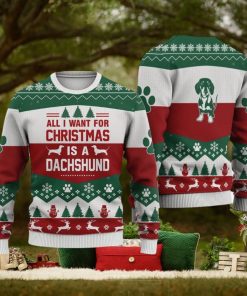 Dachshund Dog All I Want For Christmas Sweater Trending For Men And Women Gift Holidays