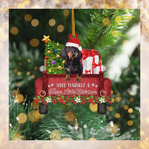 Dachshund Have Your Safe A Furry Little Christmas Ornament