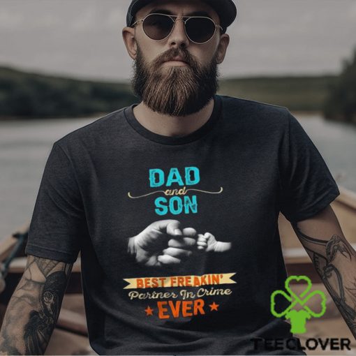 Dad And Son Best Partner In Crime Ever Unisex T Shirt