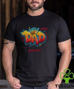 Dad Graffiti Man Of God Father’S Day For Dad Men's T shirt