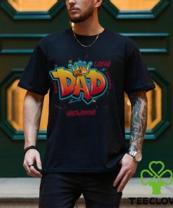 Dad Graffiti Man Of God Father’S Day For Dad Men's T hoodie, sweater, longsleeve, shirt v-neck, t-shirt