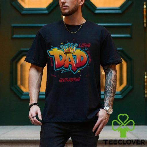 Dad Graffiti Man Of God Father’S Day For Dad Men’s T hoodie, sweater, longsleeve, shirt v-neck, t-shirt