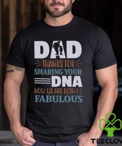 Dad Thanks To Sharing Your Dna Now We Are Both Shirt Happy Father’s Day Unisex T Shirt 1 Dad Thanks To Sharing Your Dna Now We Are Both Shirt Happy Father’s Day Unisex T Shirt