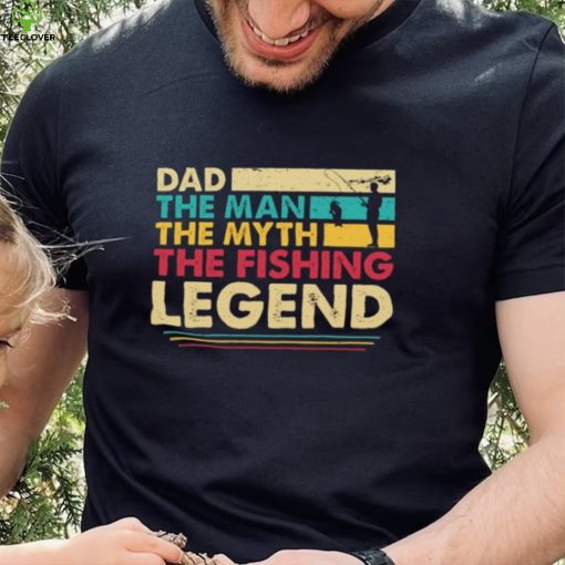 Dad The Man The Myth The Fishing Legend Shirt Long Sleeve Tee