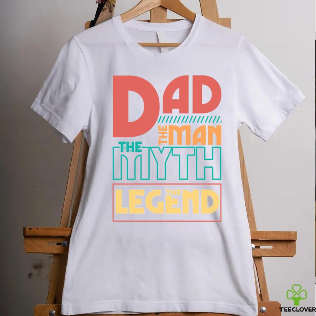 Dad The Man The Myth The Legend hoodie, sweater, longsleeve, shirt v-neck, t-shirt