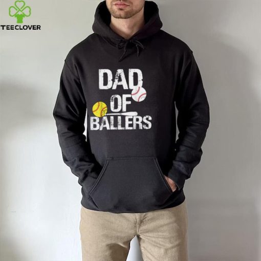 Dad of Ballers Dad of Baseball And Softball Player For Dad T Shirt