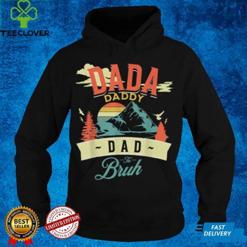 Dada Daddy Dad Bruh Quote Funny Fathers Day Vintage 2022 T Shirt