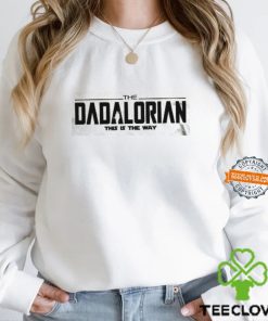 Dadalorian Shirt, Dad Shirt, Husband Gift, Father's Day Gift, Gift for him, Gift for Father, Valentine Gift Dad, Dad Gift, Christmas Gift