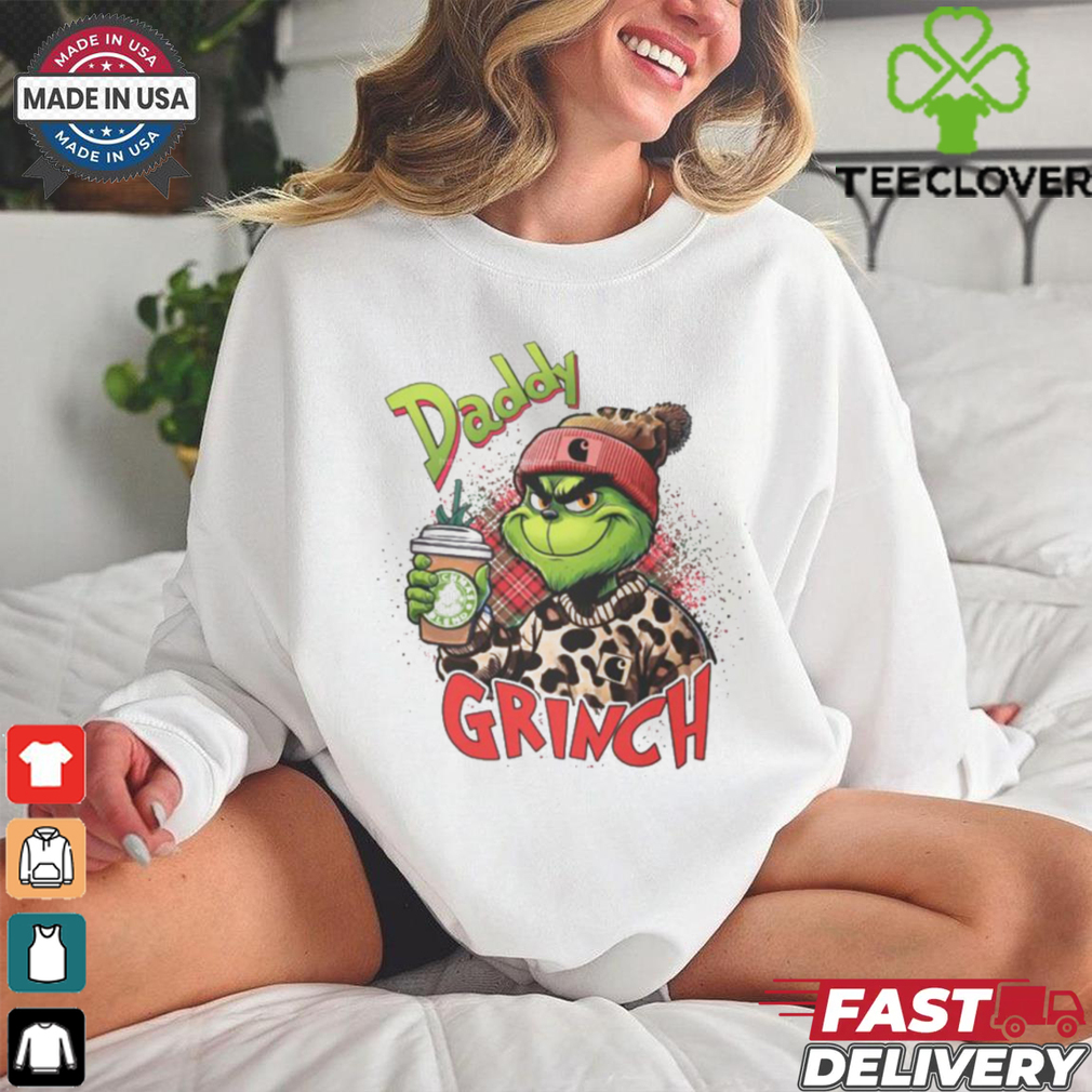 Daddy Grinch Morning Coffee Christmas Tee shirt Daddy Grinch Morning Coffee Christmas Tee shirt