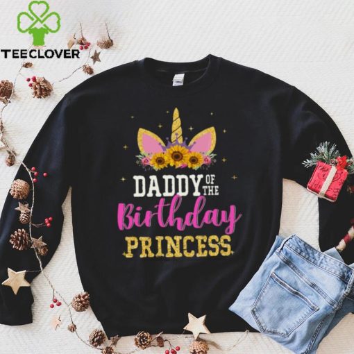 Daddy Of The Birth Day Princess Fathers Day Classic T Shirt