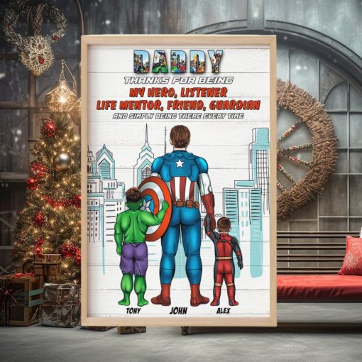 Daddy Thanks For Being My Hero Listener Life Mentor Friend Guardian And Simply Being There Every Time, Dad Poster Canvas