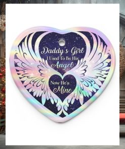 Daddy’s Girl I Used To Be His Angel Now He’s Mine Heart Ornament