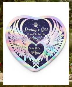 Daddy's Girl I Used To Be His Angel Now He's Mine Heart Ornament