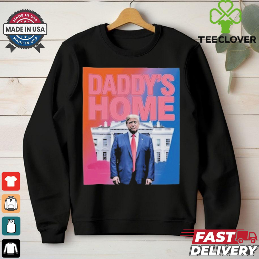 Daddy’s Home Trump Pink 2024 Take America Back 2024 Tee Shirt Daddy’s Home Trump Pink 2024 Take America Back 2024 Tee Shirt