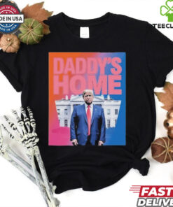 Daddy’s Home Trump Pink 2024 Take America Back 2024 Tee Shirt