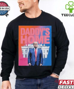 Daddy’s Home Trump Pink 2024 Take America Back 2024 Tee Shirt