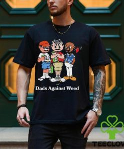 Dads against weed cartoon hoodie, sweater, longsleeve, shirt v-neck, t-shirt