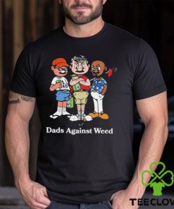 Dads against weed cartoon hoodie, sweater, longsleeve, shirt v-neck, t-shirt