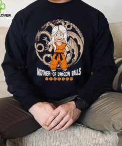 Daenerys Targaryen mother of dragon balls hoodie, sweater, longsleeve, shirt v-neck, t-shirt