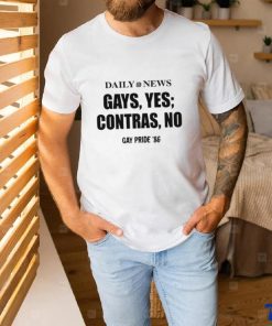 Daily News Gays Yes Contras No, Gay Pride 86 Tee hoodie, sweater, longsleeve, shirt v-neck, t-shirt