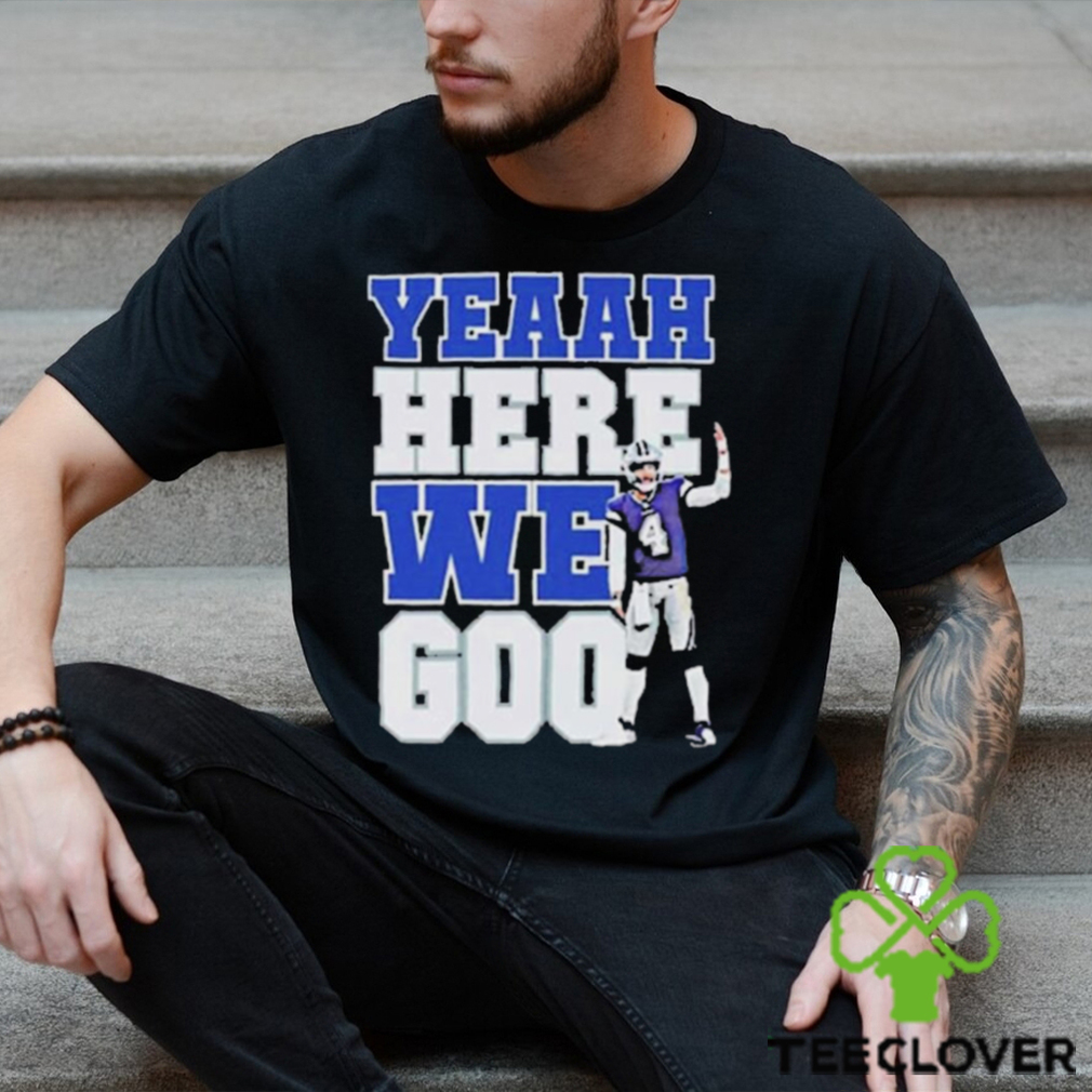 Dak Prescott Yeaah Here We Goo Shirt Dak Prescott Yeaah Here We Goo Shirt
