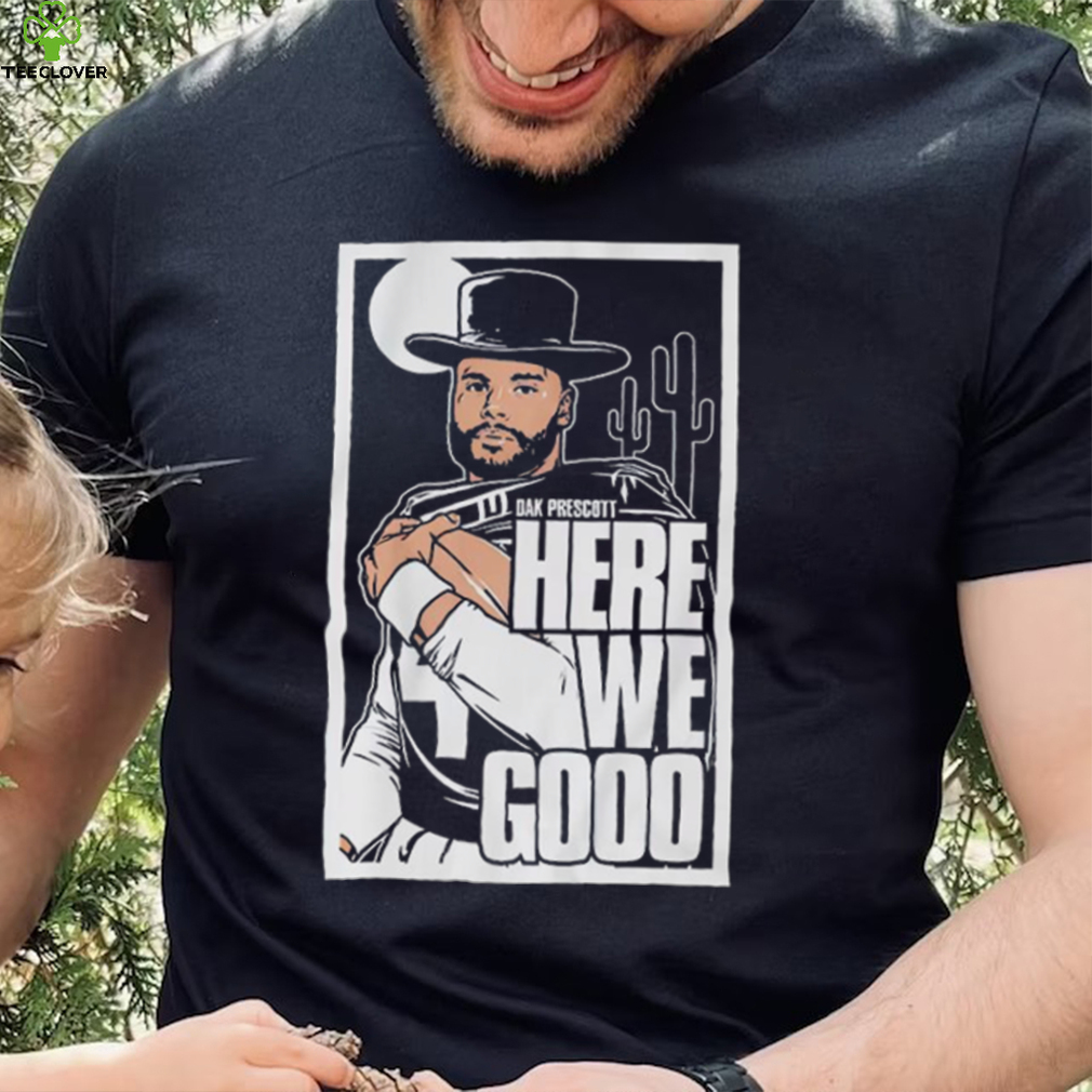 Dak Prescott here we go Dallas Cowboys poster shirt Dak Prescott here we go Dallas Cowboys poster shirt