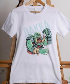 Dakka Ork shirt 1 Dakka Ork shirt