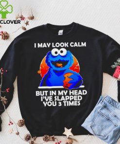 DalatFashionLLC blue cookies monster I may look calm but in my head I’ve slapped you 3 times hoodie, sweater, longsleeve, shirt v-neck, t-shirt