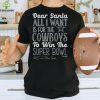 Dallas Cowboys All I Want To Win The Super BOWL T Shirt